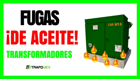 Fuga de aceite de Transformadores