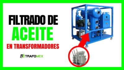 Filtrado de Aceite de Transformadores